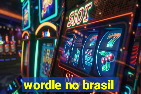 wordle no brasil