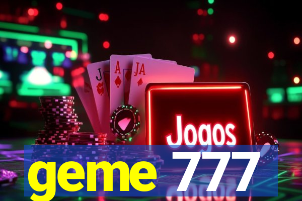 geme 777