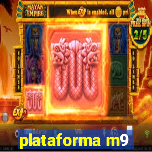 plataforma m9