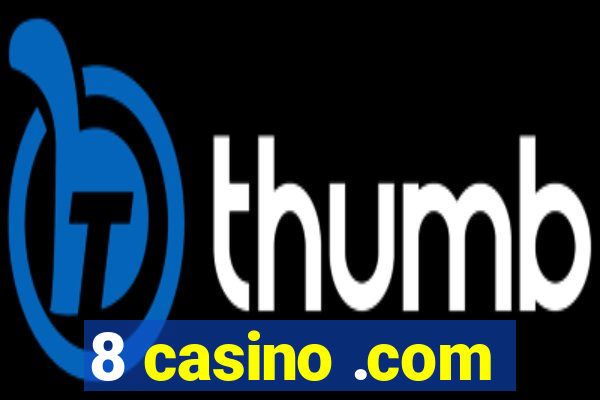8 casino .com