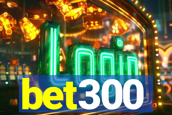 bet300