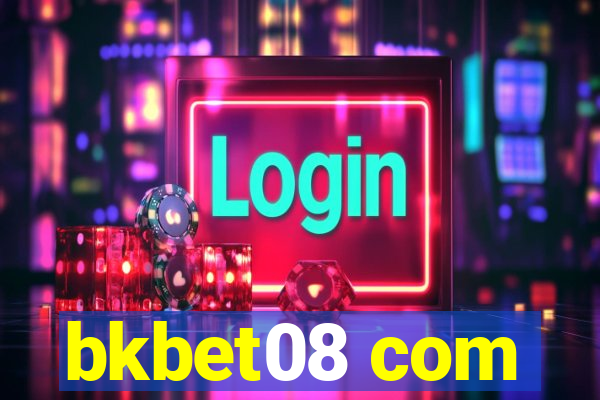 bkbet08 com