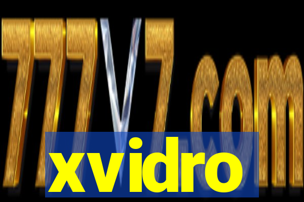 xvidro