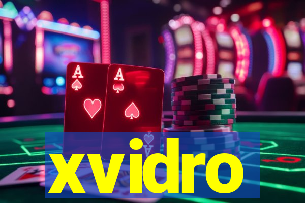 xvidro