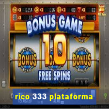 rico 333 plataforma