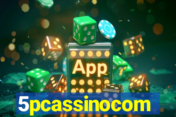 5pcassinocom
