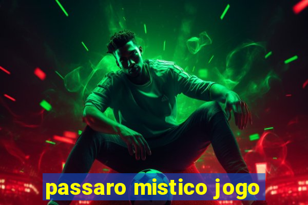 passaro mistico jogo