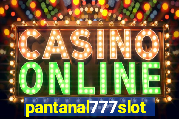 pantanal777slots.com