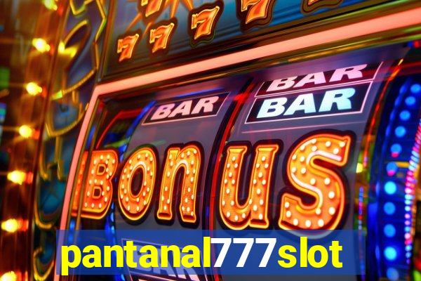 pantanal777slots.com