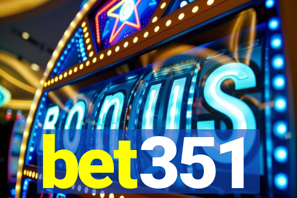 bet351