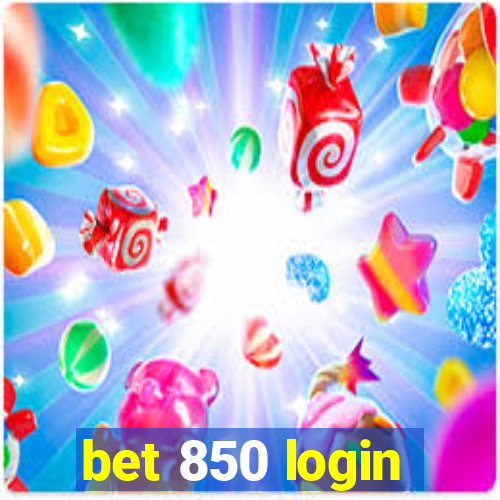 bet 850 login