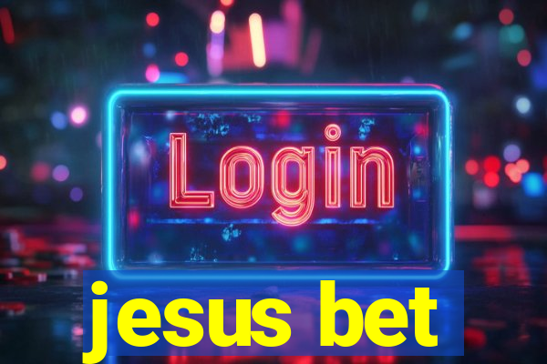 jesus bet