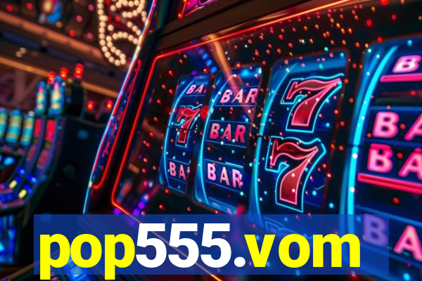 pop555.vom