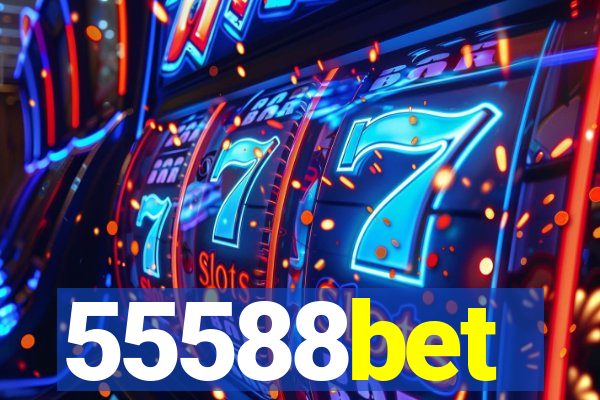 55588bet