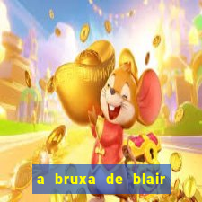 a bruxa de blair 1999 filme completo dublado