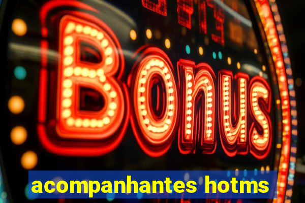acompanhantes hotms