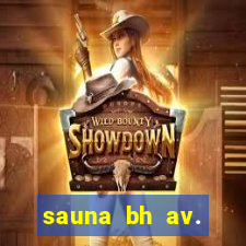 sauna bh av. augusto de lima 444 - centro