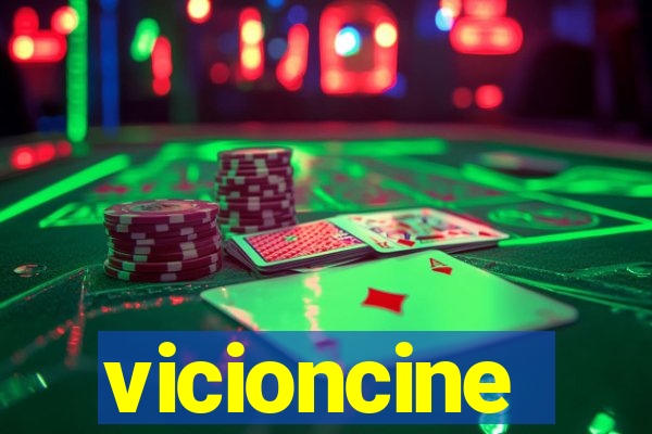 vicioncine