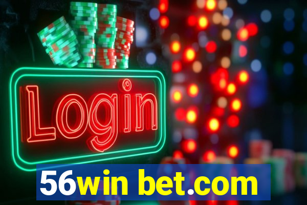 56win bet.com