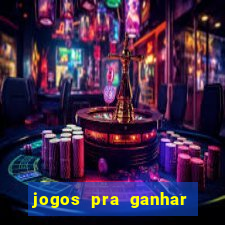 jogos pra ganhar dinheiro de verdade via pix na hora