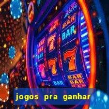 jogos pra ganhar dinheiro de verdade via pix na hora
