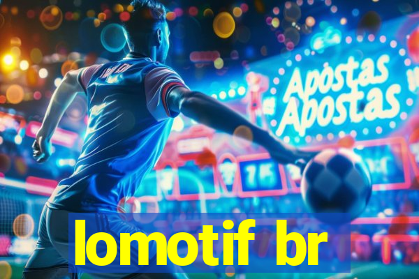 lomotif br