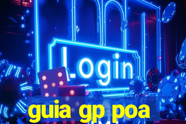 guia gp poa