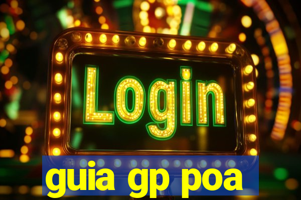 guia gp poa