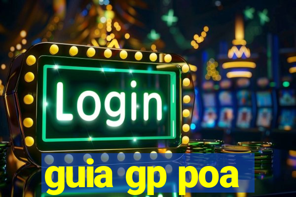guia gp poa