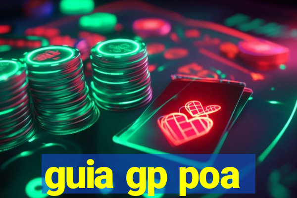 guia gp poa