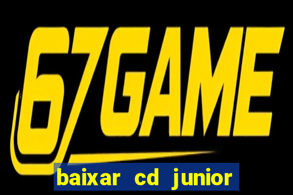 baixar cd junior marques 2024