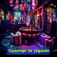flamengo ta jogando em qual canal