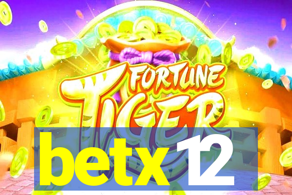 betx12