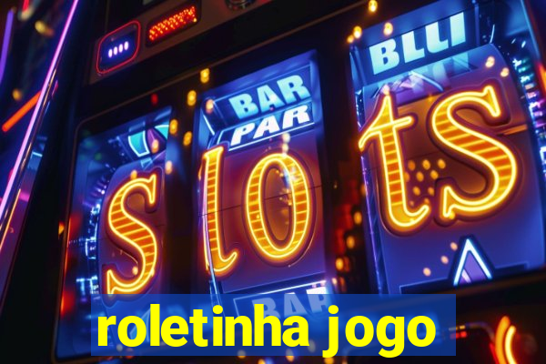 roletinha jogo