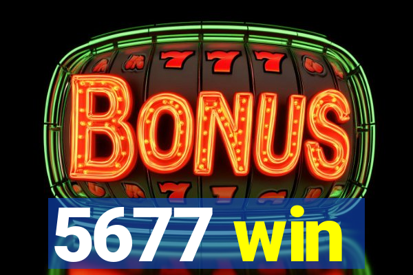 5677 win