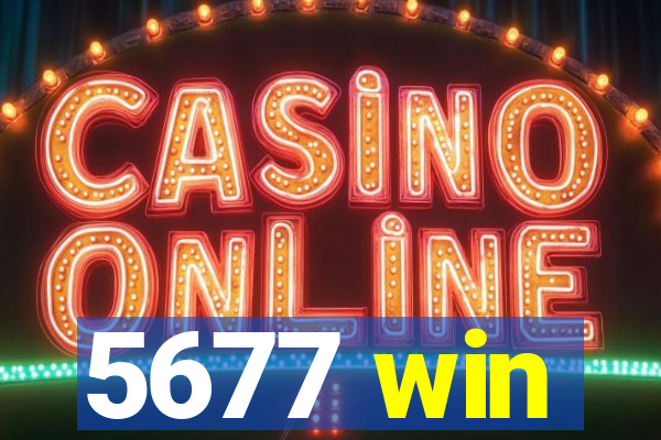 5677 win