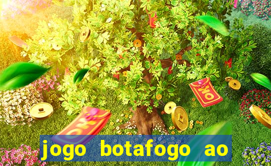 jogo botafogo ao vivo hd