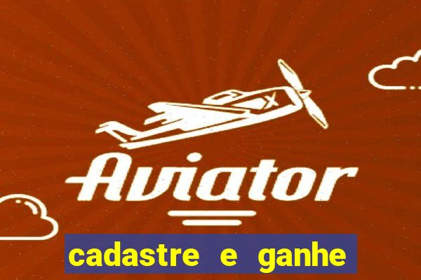 cadastre e ganhe 20 reais