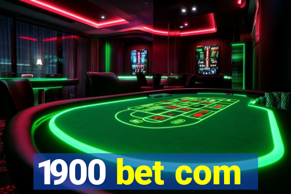 1900 bet com