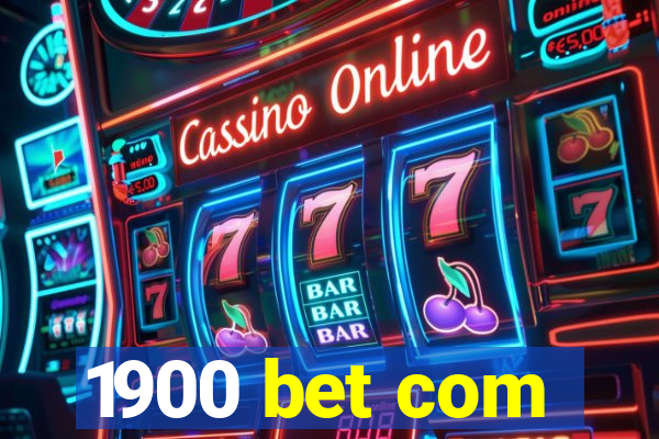 1900 bet com