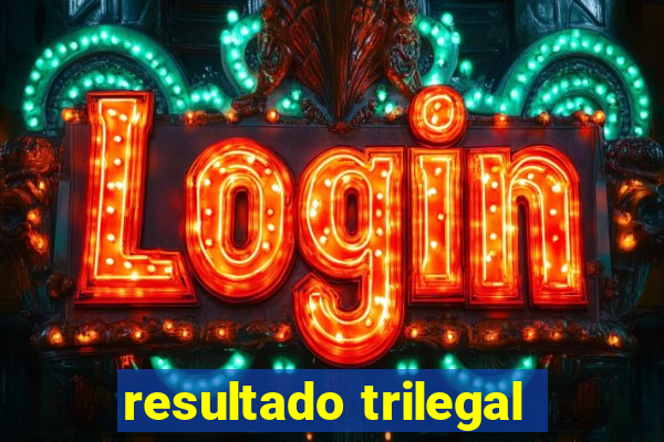 resultado trilegal