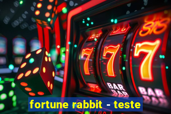 fortune rabbit - teste
