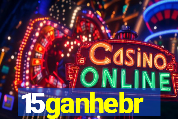 15ganhebr