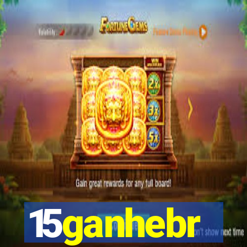 15ganhebr