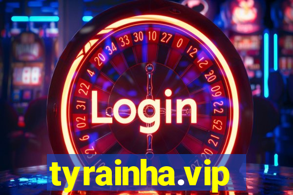 tyrainha.vip