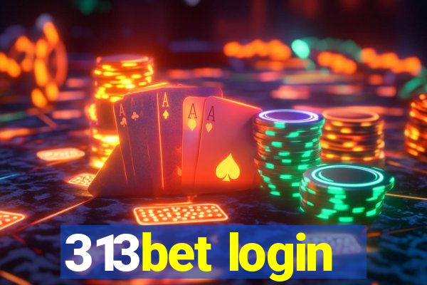 313bet login