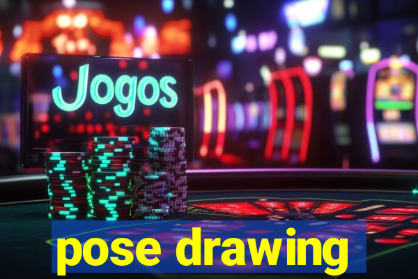 pose drawing