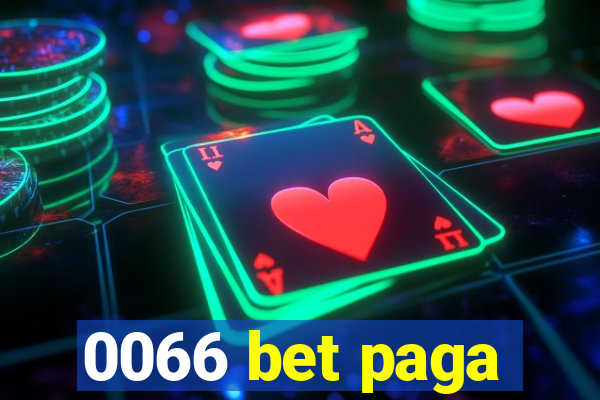 0066 bet paga