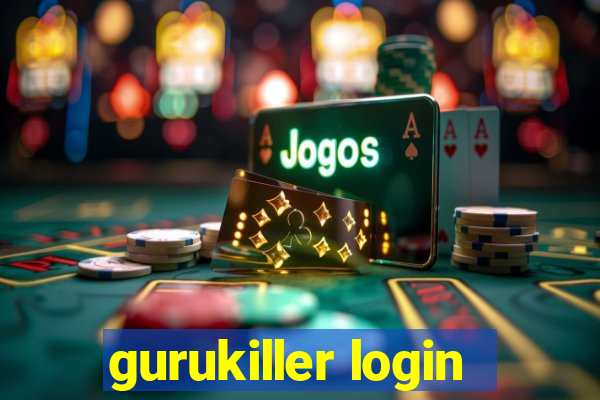gurukiller login