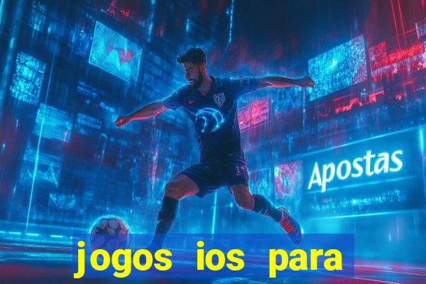 jogos ios para ganhar dinheiro